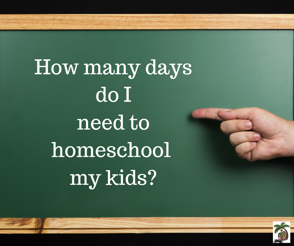 How many days to homeschool?